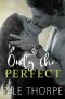 [Only You 02] • Only the Perfect